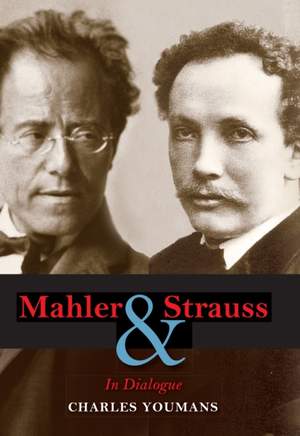 Mahler and Strauss: In Dialogue