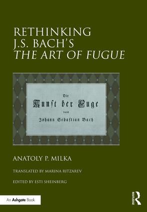 Rethinking J.S. Bach's The Art of Fugue