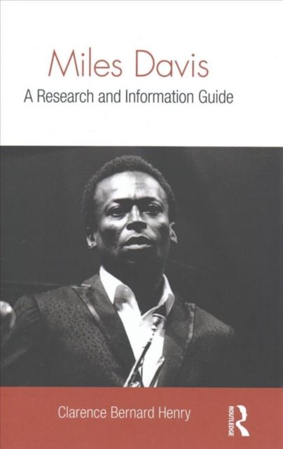 Miles Davis: A Research and Information Guide