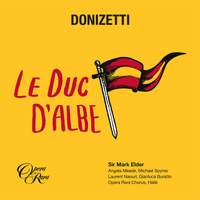 Donizetti: Le Duc d’Albe