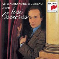 An Enchanted Evening with José Carreras