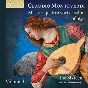 Monteverdi: Messa a Quattro voci et salmi of 1650 Volume I