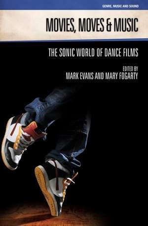 Movies, Moves and Music: The Sonic World of Dance Films