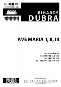 Dubra: Ave Maria I, II, III