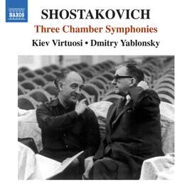 Shostakovich: Three Chamber Symphonies