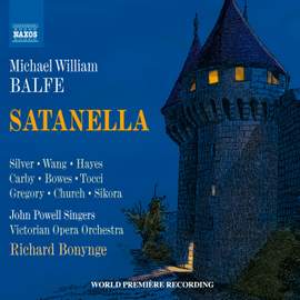 Balfe: Satanella (or ‘The Power of Love’)