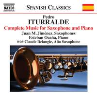Pedro Iturralde: Complete Music for Saxophone and Piano