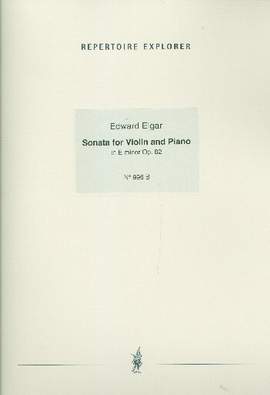 Elgar, Edward: Sonata for Violin and Piano in E minor Op. 82
