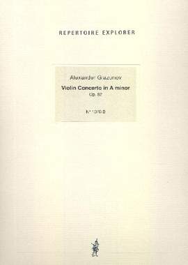 Glazunov, Alexander: Violin Concerto in A minor Op. 82