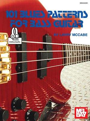 Larry McCabe: 101 Blues Patterns For Bass Guitar Book