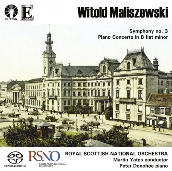 Maliszewski: Symphony No. 3 & Piano Concerto - Dutton