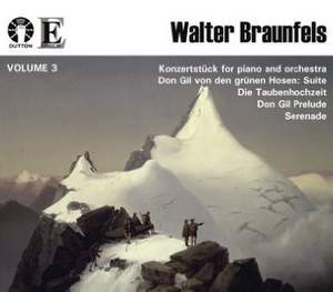Walter Braunfels Vol. 3