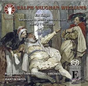 Vaughan Williams: Fat Knight, Serenade to Music & Henry V Overture
