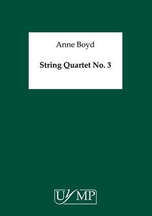 Anne Boyd: String Quartet No. 3