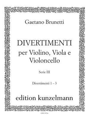 Brunetti, Gaetano: 6 Divertimenti für Violine, Viola und Violoncello - Divertimenti 1 bis 3  L. 127-129