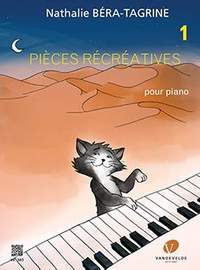 Bera-Tagrine, Nathalie: Pieces Recreatives Vol.1 (piano)