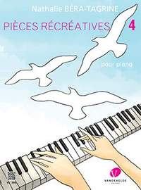 Bera-Tagrine, Nathalie: Pieces Recreatives Vol.4 (piano)