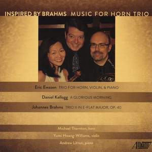 Inspired by Brahms–Music for Horn Trio