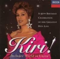 Kiri! A 50th Birthday Celebration of her Greatest Hits Live