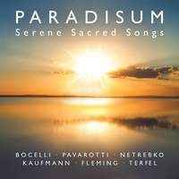 Paradisum: Serene Sacred Songs