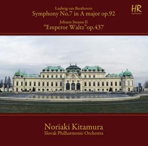 Beethoven: Symphony No. 7 in A Major, Op. 92 - Strauss: Kaiser-Walzer, Op. 437