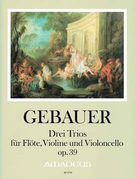 Gebauer, F R: Drei Trios op. 39