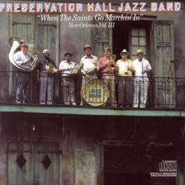 'When The Saints Go Marchin' In' New Orleans, Vol. III