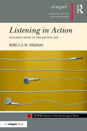 Listening in Action: Teaching Music in the Digital Age