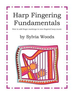 Sylvia Woods: Harp Fingering Fundamentals