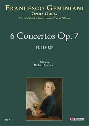 Geminiani, F: 6 Concertos op. 7 H.115-120