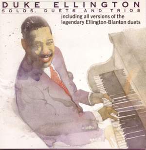 Duke Ellington: Solos, Duets, & Trios