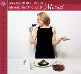 Entertaining Made Simple: Merlot, Filet Mignon and Mozart