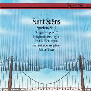 Saint-Saëns: Symphony No. 3 in C minor, Op. 78 'Organ Symphony'