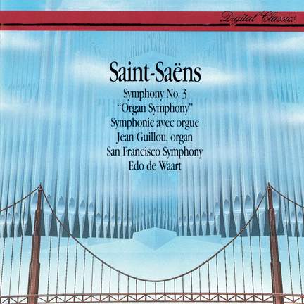 Saint-Saëns: Symphony No. 3 in C minor, Op. 78 'Organ
