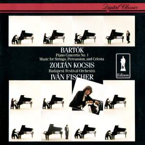 Bartok: Piano Concerto No. 1 & Music for Strings, Percussion and Celesta