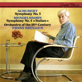 Mendelssohn: Symphony No. 4 & Schubert: Symphony No. 5