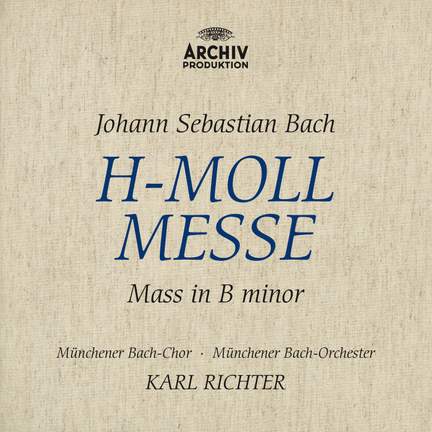Bach, J S: Mass in B minor, BWV232