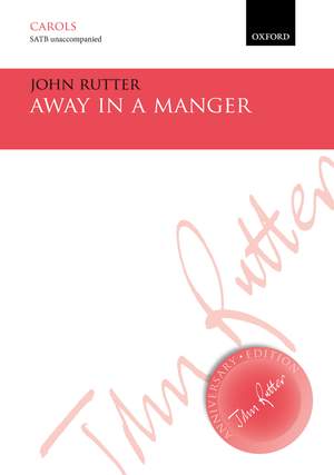 Rutter, John: Away in a manger
