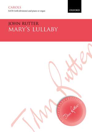 Rutter, John: Mary's Lullaby