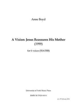 Anne Boyd: A Vision - Jesus Reassures His Mother