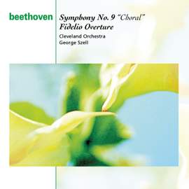 Beethoven: Symphony No. 9 & Fidelio Overture