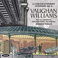 Vaughan Williams: Symphonies Nos. 2 & 8
