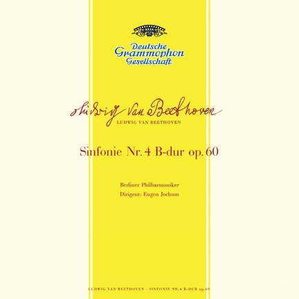 Beethoven: Symphony No. 4 & Bruckner: Te Deum