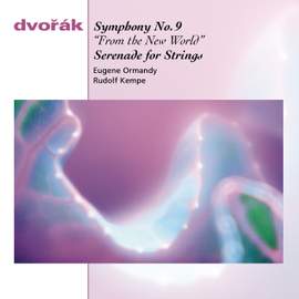 Dvorák: Symphony No. 9 & Serenade for Strings