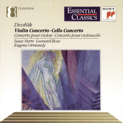 Dvorák: Cello Concerto & Violin Concerto