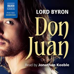 Lord Byron: Don Juan (Unabridged)