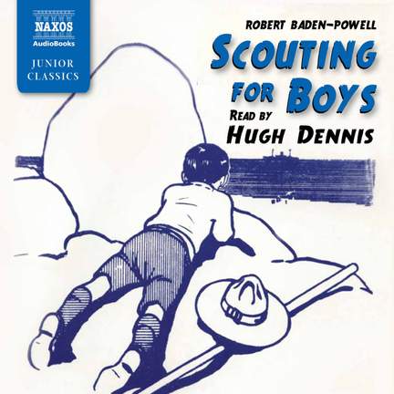 Robert Baden-Powell: Scouting for Boys (Abridged)