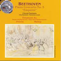 Beethoven: Piano Concerto No. 5 'Emperor' & Choral Fantasia