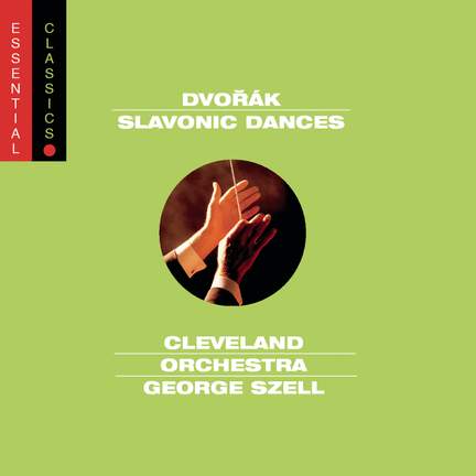 Dvorák: Slavonic Dances, Op. 46 & 72
