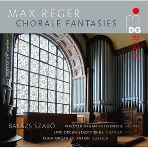 Reger: Chorale Fantasies